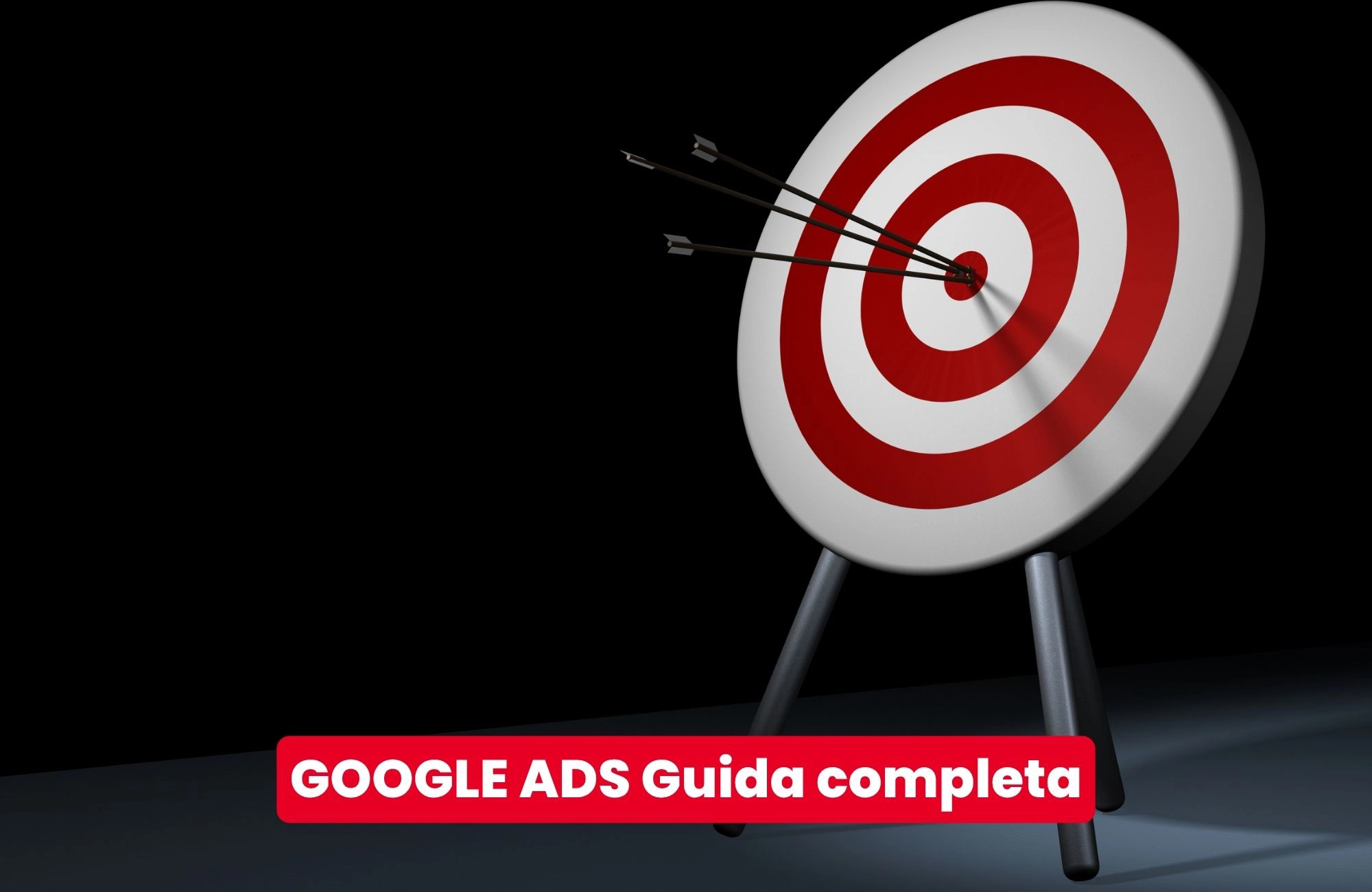Google ADS guida completa
