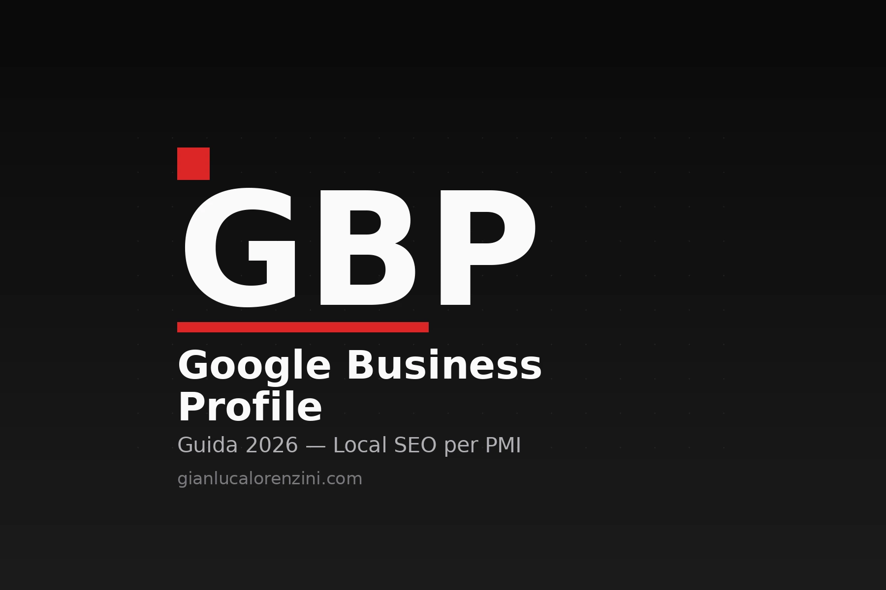 Google Business Profile guida 2026 per PMI italiane