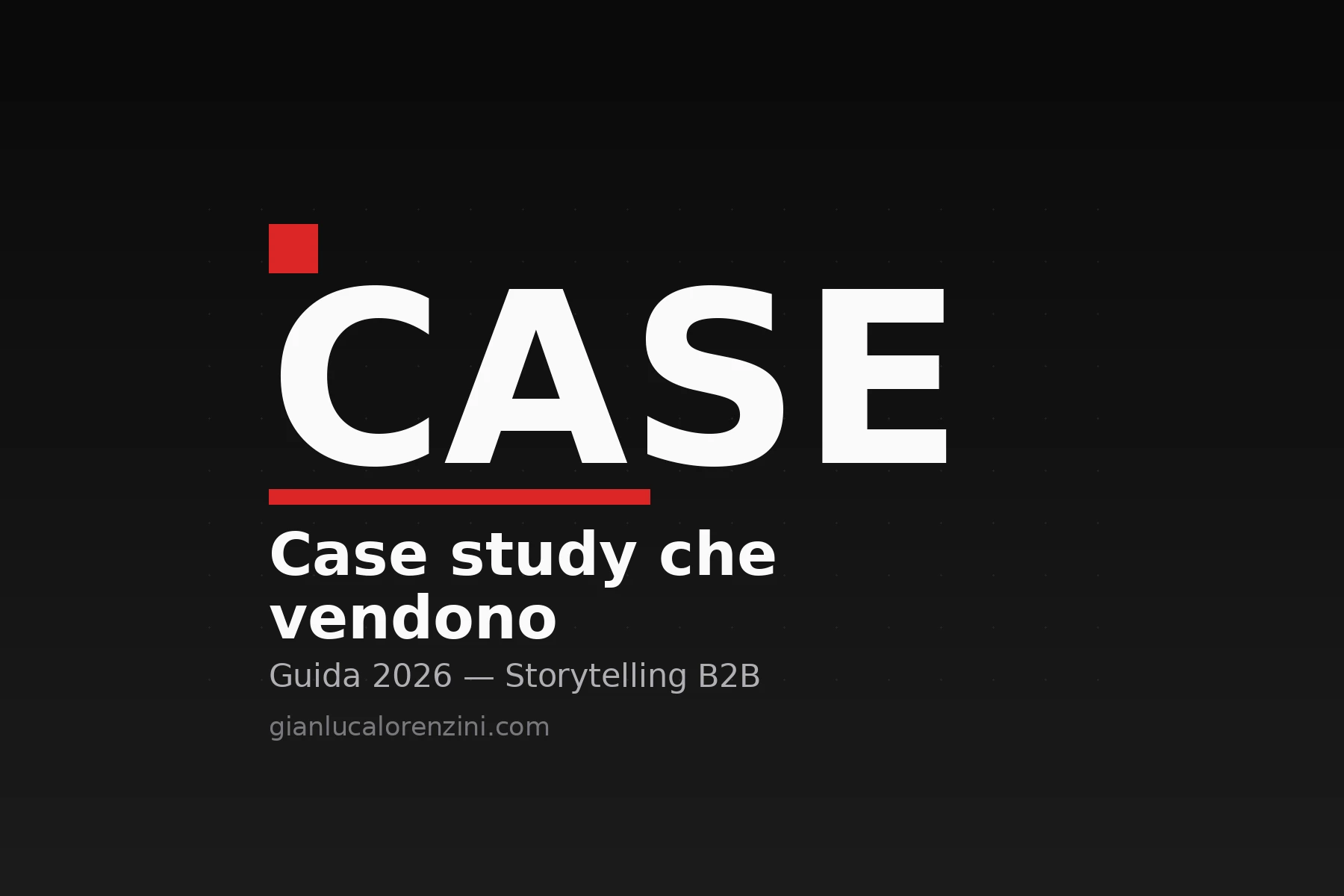 Case study che vendono: guida allo storytelling B2B per PMI