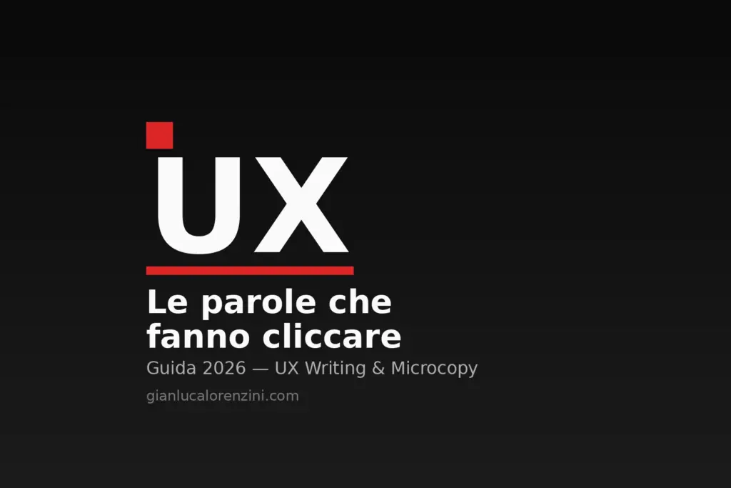 UX writing e microcopy: le parole che aumentano le conversioni di un sito