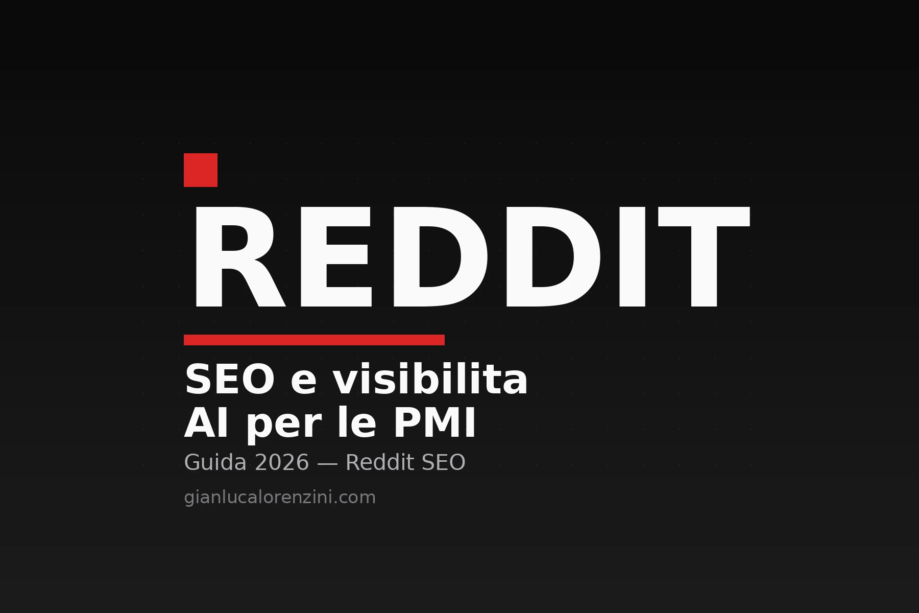 Reddit per la SEO e la visibilita AI: guida 2026 per PMI italiane