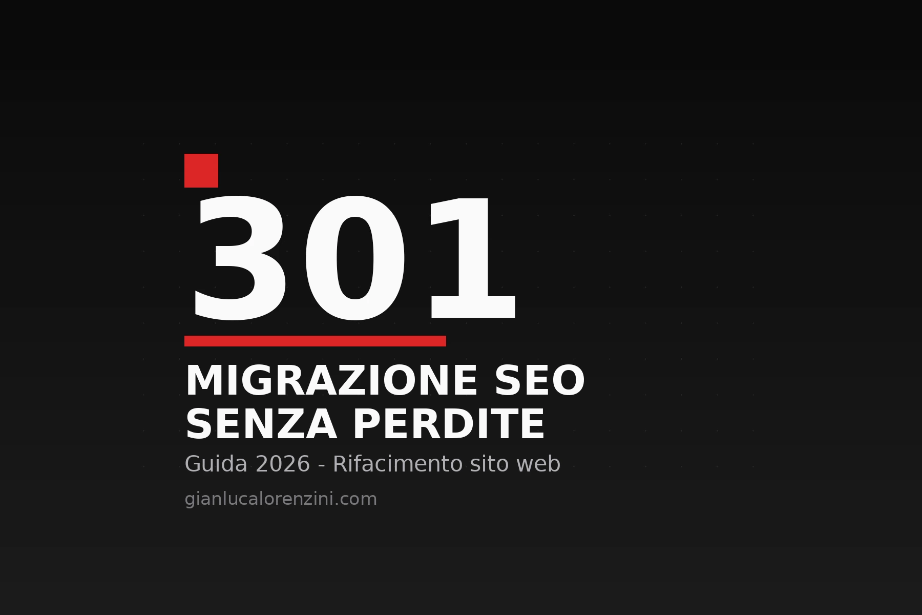 Banner con la scritta 301 e il titolo Migrazione SEO senza perdite, guida 2026 al rifacimento di un sito web