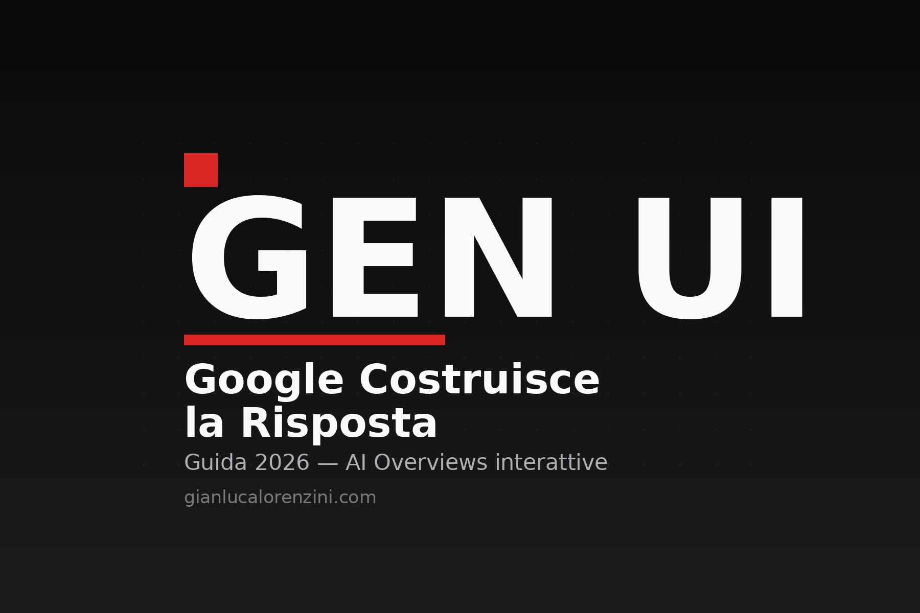 Generative UI di Google: come cambiano AI Overviews e la visibilita dei siti delle PMI nel 2026