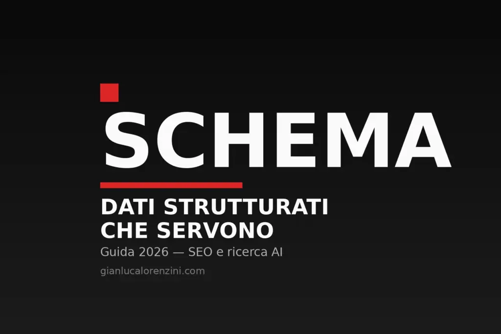 Dati strutturati e schema markup 2026: guida per PMI italiane