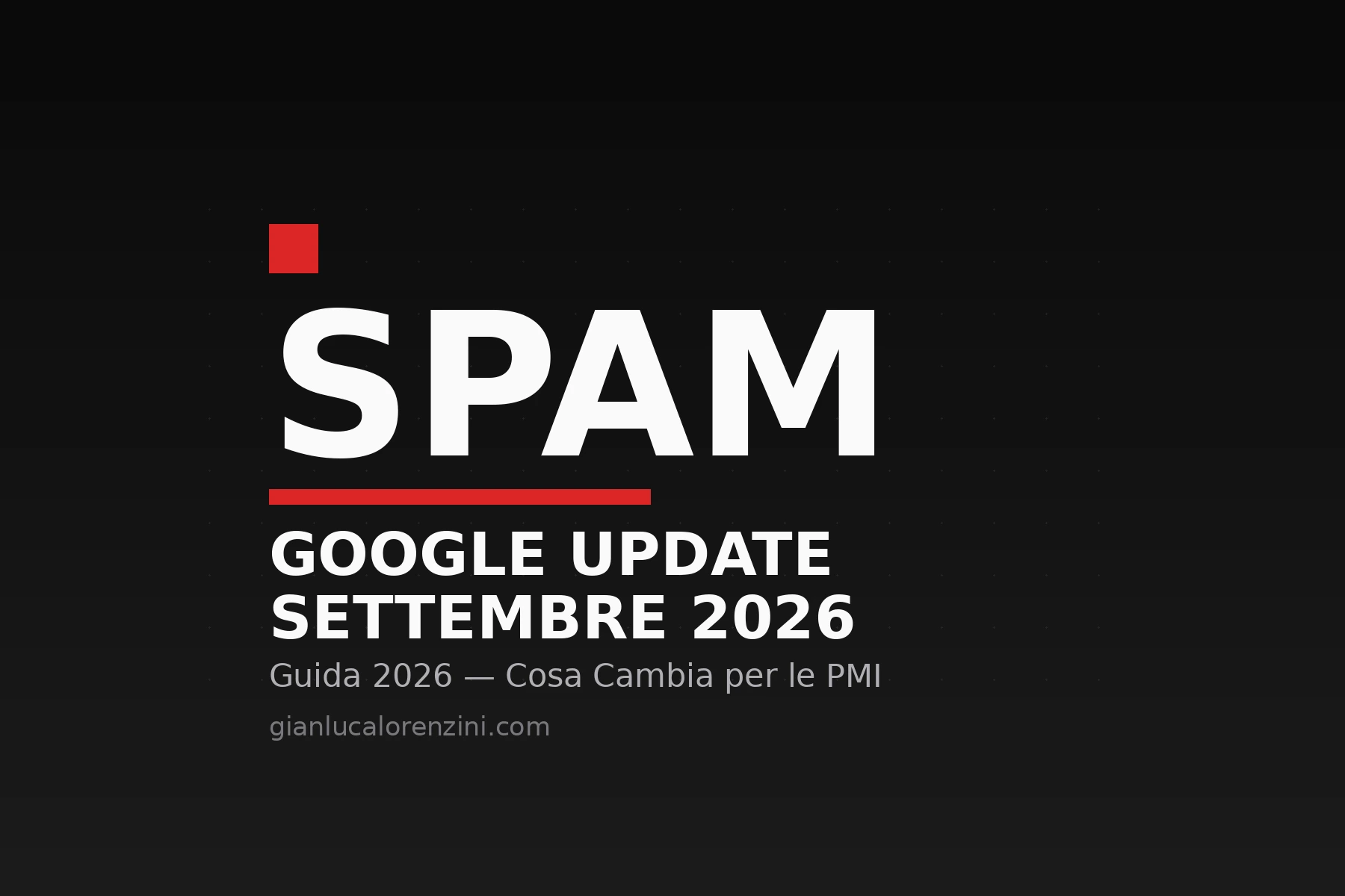 Google Spam Update settembre 2026: banner SEO con testo SPAM, Google Update Settembre 2026