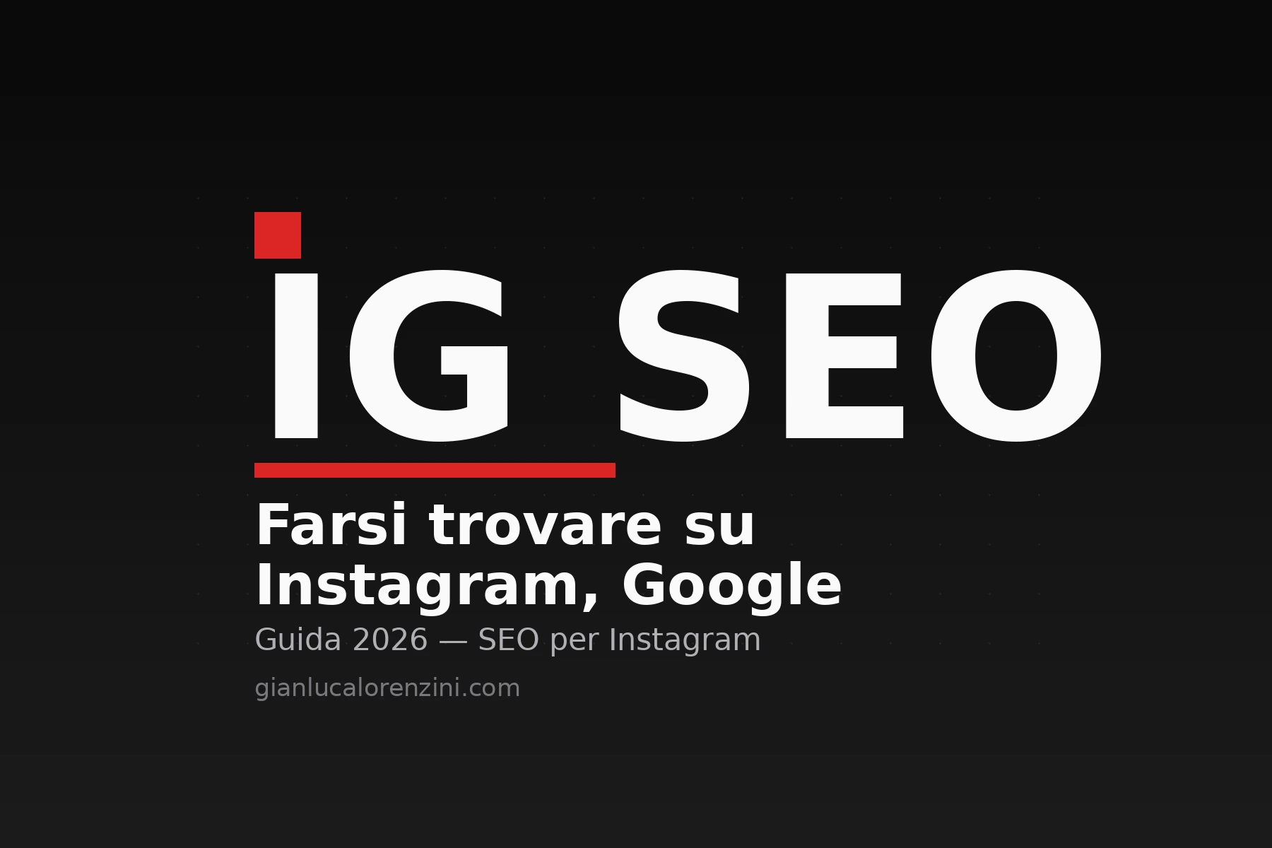SEO Instagram: guida 2026 per farsi trovare su Instagram e su Google